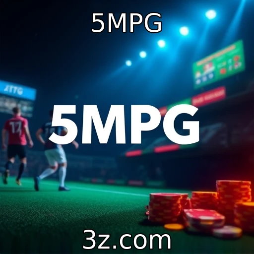 5MPG Apostas Esportivas: Analisando os Fatores que Influenciam os Jogos